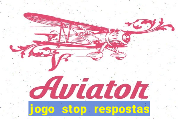 jogo stop respostas de a a z